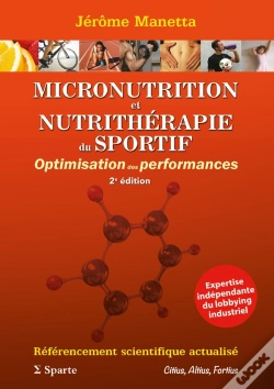 Capa do artigo Micronutrition Et Nutritherapie Du Sportif: Optimisation Des Performances. 2e Ed - 2e Edition