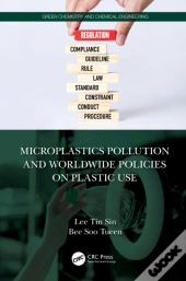 Microplastics Pollution And Worldwide Policies On Plastic Use