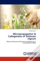 Micropropagation & Callogenesis Of Solanum Nigrum