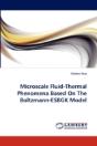 Microscale Fluid-Thermal Phenomena Based On The Boltzmann-Esbgk Model - Preview