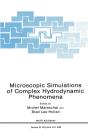 Microscopic Simulations Of Complex Hydrodynamic Phenomena - Preview