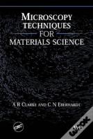 Microscopy Techniques For Materials Science