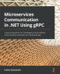 Microservices Communication In .Net Using Grpc - Preview
