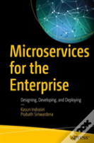 Microservices For The Enterprise