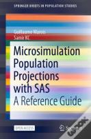 Microsimulation Population Projections With Sas