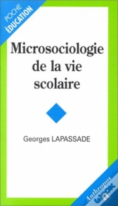 Microsociologie De La Vie Scolaire