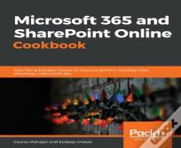 Microsoft 365 And Sharepoint Online Cookbook
