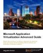 Microsoft Application Virtualization Advanced Guide - Preview