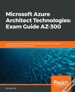 Capa do artigo Microsoft Azure Architect Technologies: Exam Guide Az-300