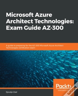 Capa do artigo Microsoft Azure Architect Technologies: Exam Guide Az-300