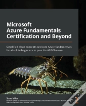Microsoft Azure Fundamentals Certification And Beyond