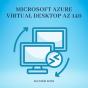 Microsoft Azure Virtual Desktop Az 140 - Preview