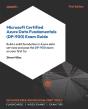 Microsoft Certified Azure Data Fundamentals (Dp-900) Exam Guide - Preview