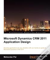 Microsoft Dynamics Crm 2011 Application Design