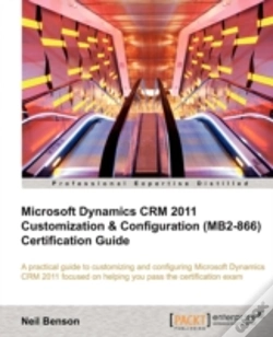 Capa do artigo Microsoft Dynamics Crm 2011 Customization & Configuration (Mb2-866) Certification Guide