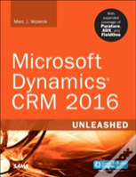 Microsoft Dynamics Crm 2016 Unleashed