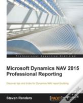 Microsoft Dynamics Nav 2015 Professional Reporting
