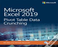 Microsoft Excel 2019 Pivot Table Data Crunching