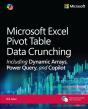 Microsoft Excel Pivot Table Data Crunching Including Dynamic Arrays, Power Query, And Copilot - Preview
