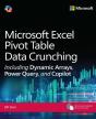 Microsoft Excel Pivot Table Data Crunching Including Dynamic Arrays, Power Query, And Copilot - Preview