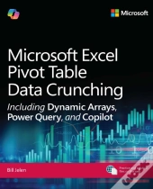 Microsoft Excel Pivot Table Data Crunching Including Dynamic Arrays, Power Query, And Copilot