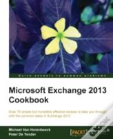 Microsoft Exchange 2013 Cookbook
