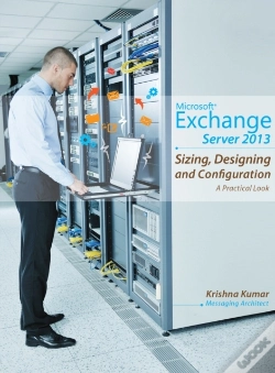 Capa do artigo Microsoft Exchange Server 2013 - Sizing, Designing And Configuration