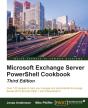 Microsoft Exchange Server Powershell Cookbook - Preview
