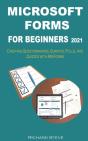 Microsoft Forms For Beginners 2021 - Preview