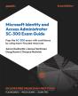 Microsoft Identity And Access Administrator Sc-300 Exam Guide - Preview