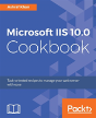 Microsoft Iis 10.0 Cookbook - Preview