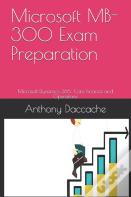 Microsoft Mb-300 Exam Preparation