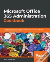 Microsoft Office 365 Administration Cookbook
