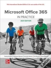 Microsoft Office 365: In Practice 2021 Edition Ise