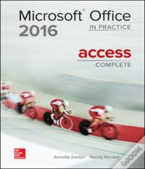 Microsoft Office Access 2016 Complete: In Practice