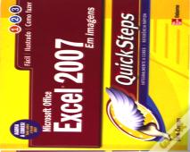 Microsoft Office Excel 2007 Em Imagens - Quicksteps