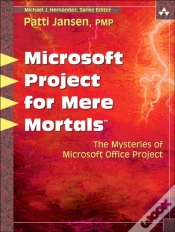 Capa do artigo Microsoft Office Project For Mere Mortals