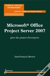 Capa do artigo Microsoft Office Project Server 2007 ; Gérer Des Projets D