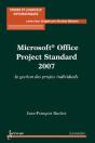 Microsoft Office Project Standard 2007 ; La Gestion Des Projets Individuels - Preview