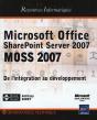 Microsoft Office Sharepoint Server 2007 (Moss 2007) ; Personnalisation Et Développement - Preview