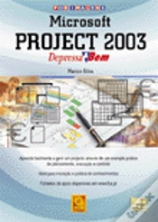Capa do artigo Microsoft Project 2003 Depressa & Bem