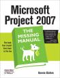 Microsoft Project 2007: The Missing Manual - Preview
