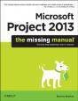 Microsoft Project 2013: The Missing Manual - Preview