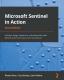 Microsoft Sentinel In Action