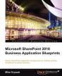 Microsoft Sharepoint 2010 Business Application Blueprints - Preview