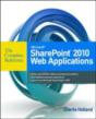 Microsoft Sharepoint 2010 Web Applications The Complete Reference - Preview