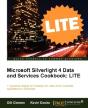Microsoft Silverlight 4 Data And Services Cookbook - Preview