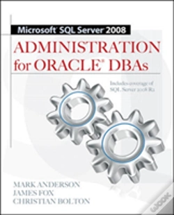 Capa do artigo Microsoft Sql Server 2008 Administration For Oracle Dbas