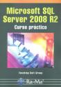 Microsoft Sql Server 2008 R2. Curso Práctico - Preview
