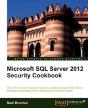 Microsoft Sql Server 2012 Security Cookbook - Preview